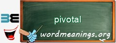 WordMeaning blackboard for pivotal